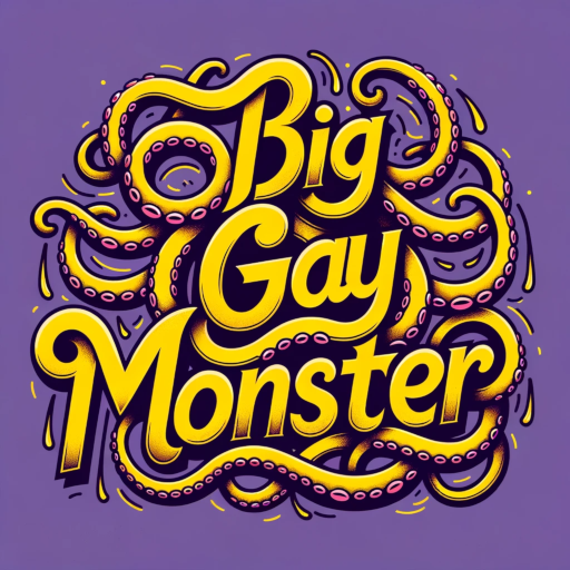 Big Gay Monster